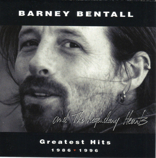 Barney Bentall And The Legendary Hearts : Greatest Hits 1986 - 1996 (CD, Comp)