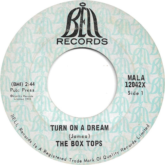 The Box Tops* : Turn On A Dream / Together (7", Single)