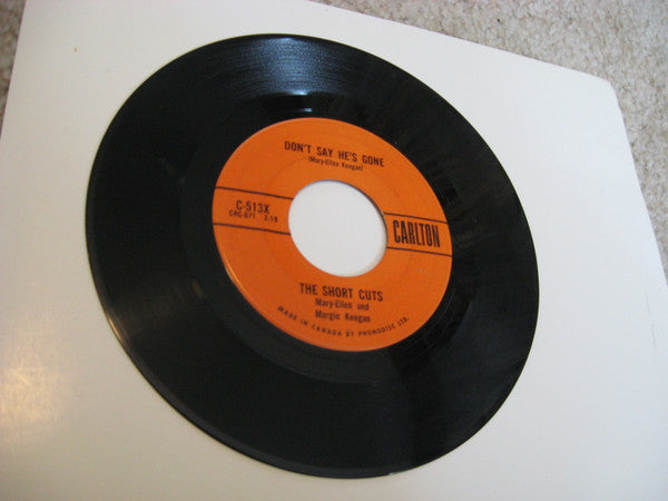 The Short Cuts : I'll Hide My Love (7", Single)