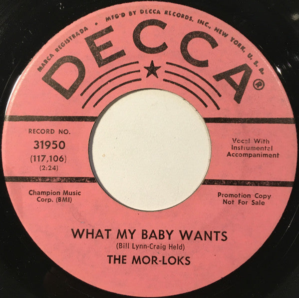 The Mor-loks : What My Baby Wants / Lookin' For A New Day (7", Single, Promo)