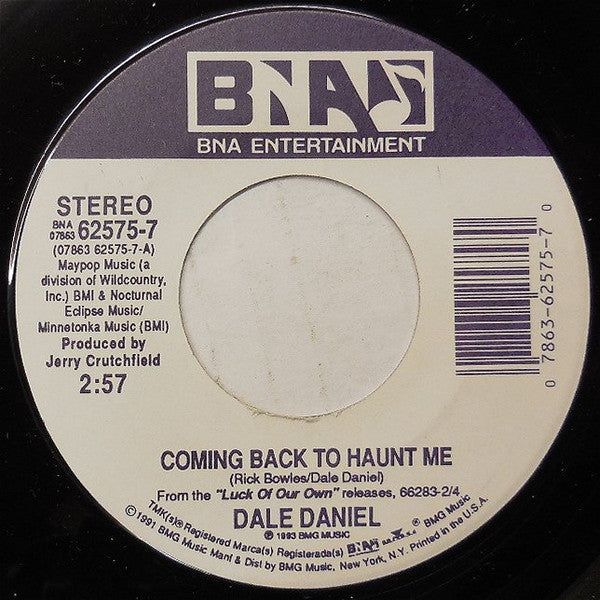 Dale Daniel : Coming Back To Haunt Me (7", Single)