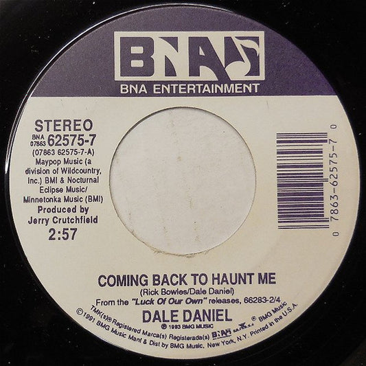 Dale Daniel : Coming Back To Haunt Me (7", Single)