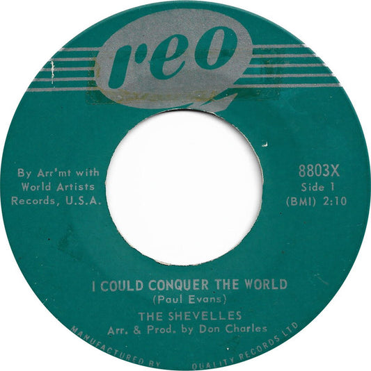 The Shevelles* : I Could Conquer The World (7")