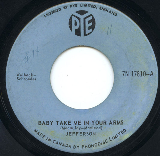 Jefferson (3) : Baby Take Me In Your Arms (7", Single)