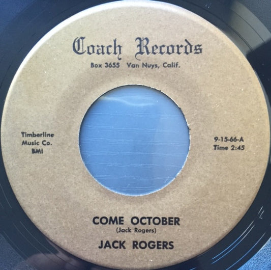 Jack Rogers : Come October / Summers Over (7")