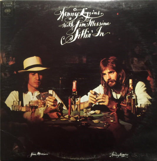 Kenny Loggins With Jim Messina* : Sittin' In (LP, Album)