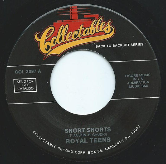 Royal Teens* : Short Shorts / Believe Me (7", Single)