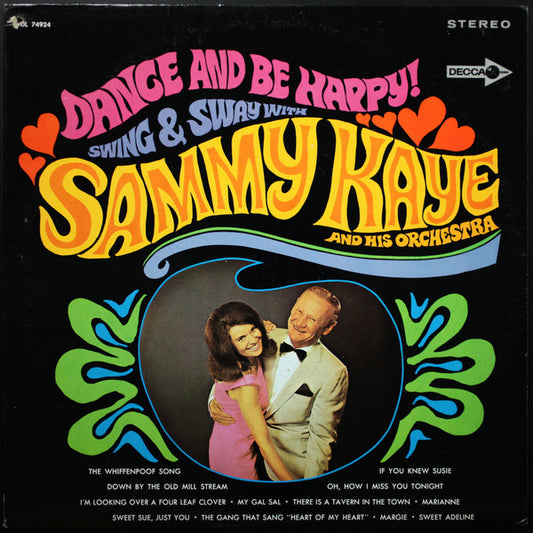 Sammy Kaye And His Orchestra : Dance And Be Happy (LP, Album)
