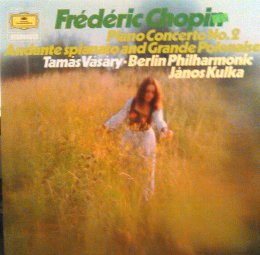 Chopin* / Tamás Vásáry, Berlin Philharmonic Orchestra*, János Kulka* : Piano Concerto No. 2 In F Minor Op. 21/ Andante Spianato And Grande Polonaise / Nocturne (LP, Album, RE)
