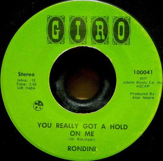 Rondini* : You Really Got A Hold On Me / The Trouble With Trouble (7", Single)