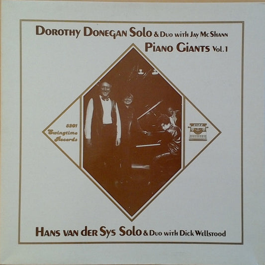 Dorothy Donegan, Hans Van Der Sys : Dorothy Donegan Solo & Duo With Jay McShann - Hans van der Sys Solo & Duo With Dick Wellstood (LP, Album)