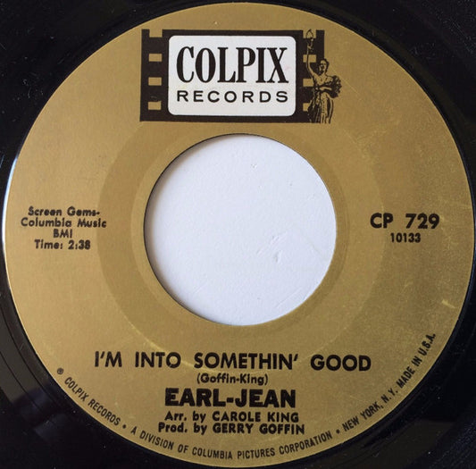 Earl-Jean* : I'm Into Somethin' Good (7", Single, Mon)
