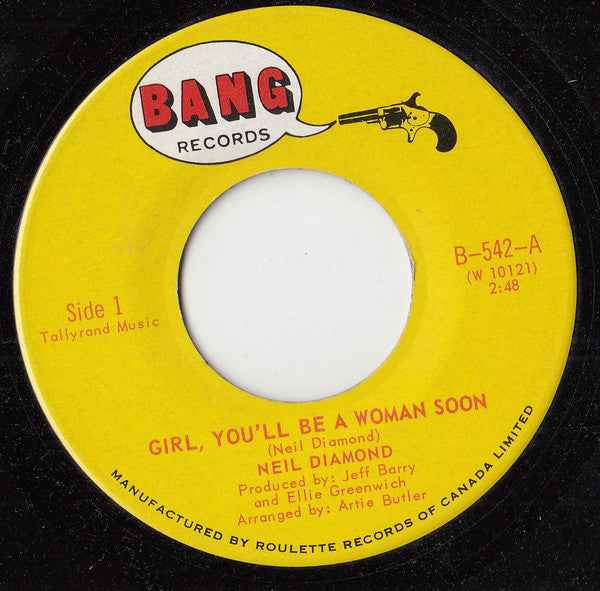 Neil Diamond : Girl, You'll Be A Woman Soon (7", Single)