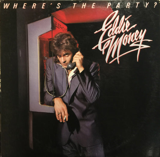 Eddie Money : Where's The Party? (LP, Album)