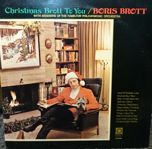 Boris Brott Conducting Hamilton Philharmonic Orchestra : Christmas Brott To You (LP, Album)