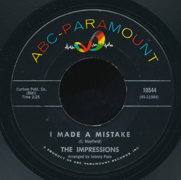 The Impressions : I'm So Proud / I Made A Mistake (7", Single, Styrene, Mon)