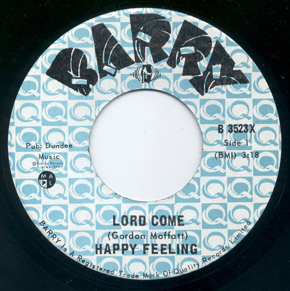 The Happy Feeling : Lord Come / Sacroiliac Boop (7", Single)