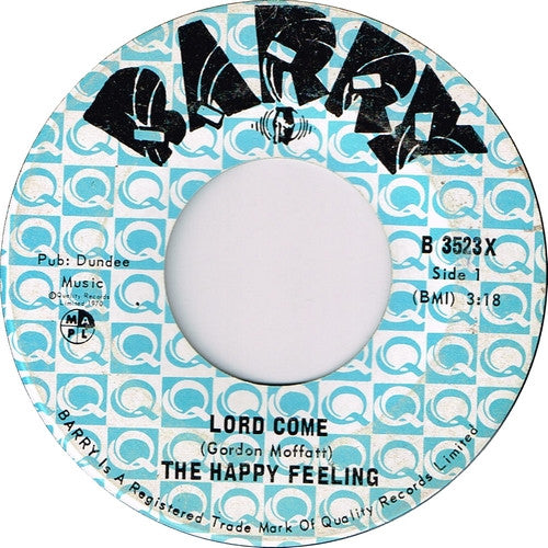 The Happy Feeling : Lord Come / Sacroiliac Boop (7", Single)