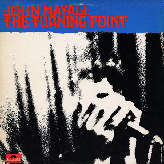 John Mayall : The Turning Point (LP, Album, RE)