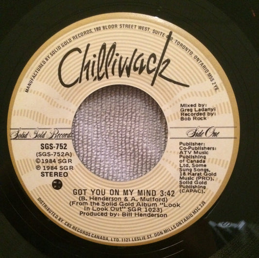 Chilliwack : Got You On My Mind (7", Single)