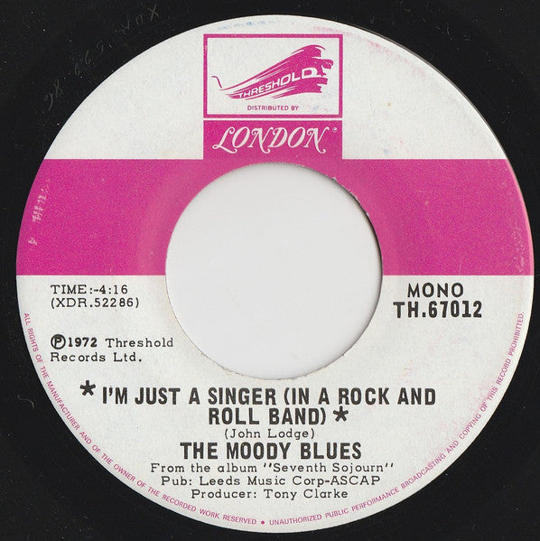 The Moody Blues : I'm Just A Singer (In A Rock And Roll Band) (7", Single, Mono)