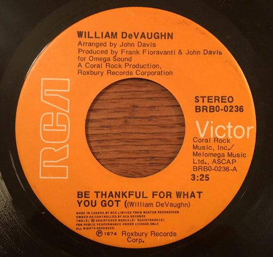 William DeVaughn : Be Thankful For What You Got (7", Single)