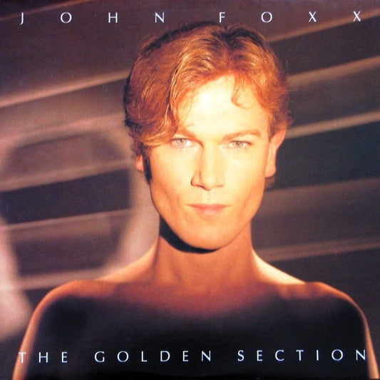 John Foxx : The Golden Section (LP, Album)