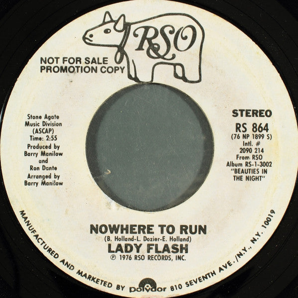 Lady Flash (2) : Nowhere To Run (7", Mono, Promo, Styrene)