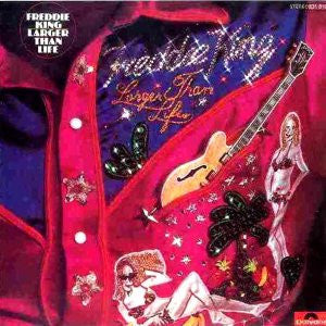 Freddie King : Larger Than Life (CD, Album, RE)