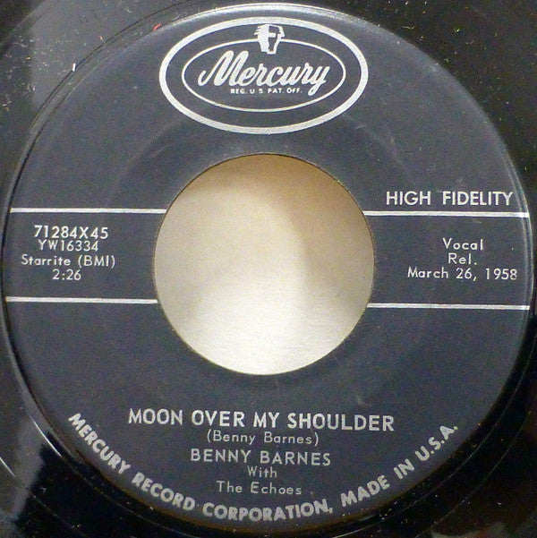 Benny Barnes With The Echoes (21) : Moon Over My Shoulder / Lonely Street (7")