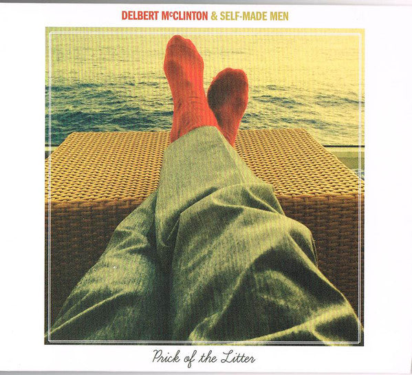 Delbert McClinton & Self-Made Men : Prick Of The Litter (CD, Album)