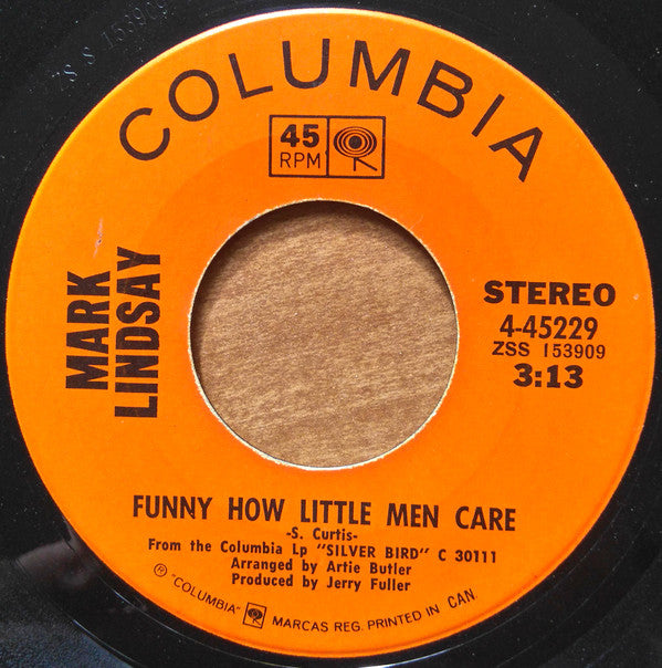 Mark Lindsay : And The Grass Won't Pay No Mind (7", Single)