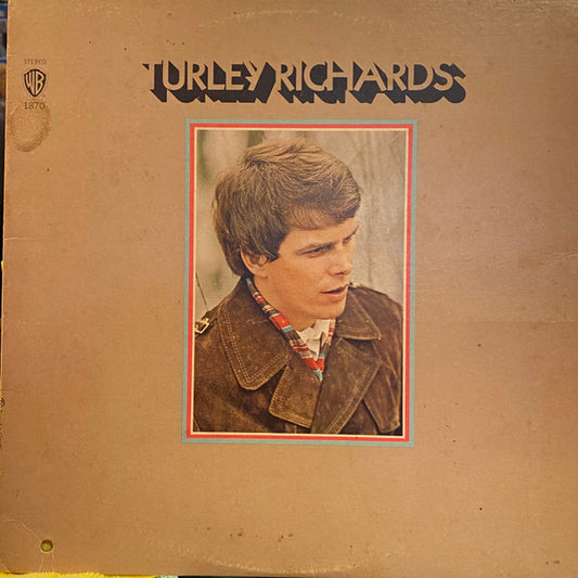 Turley Richards : Turley Richards (LP)