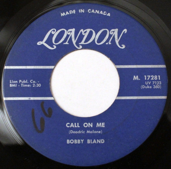 Bobby Bland : Call On Me / That's The Way Love Is (7")