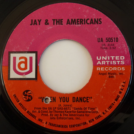 Jay & The Americans : When You Dance / No, I Don't Know Her  (7", Single, Styrene)