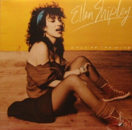 Ellen Shipley : Call Of The Wild (LP, Album)