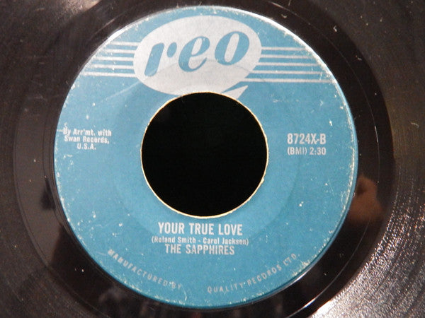 The Sapphires (3) : Where Is Johnny Now / Your True Love (7", Single)