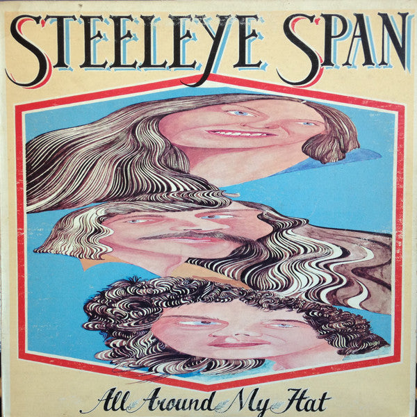 Steeleye Span : All Around My Hat (LP, Album)