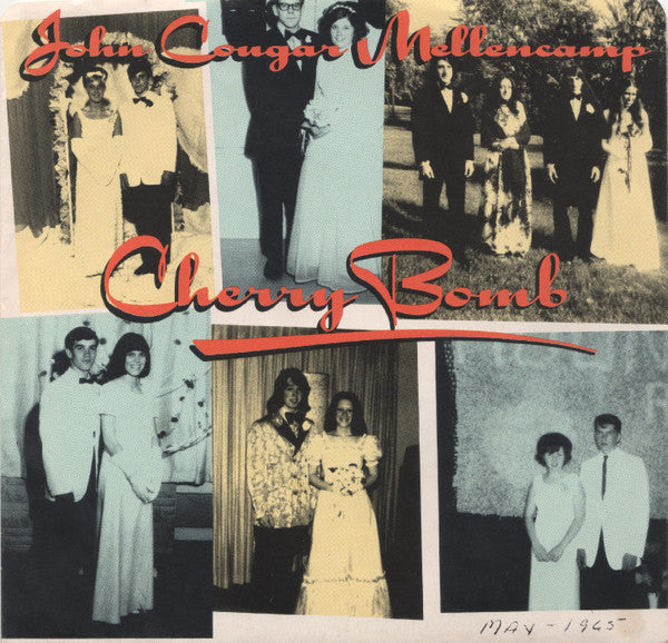 John Cougar Mellencamp : Cherry Bomb (7", Single, Pic)