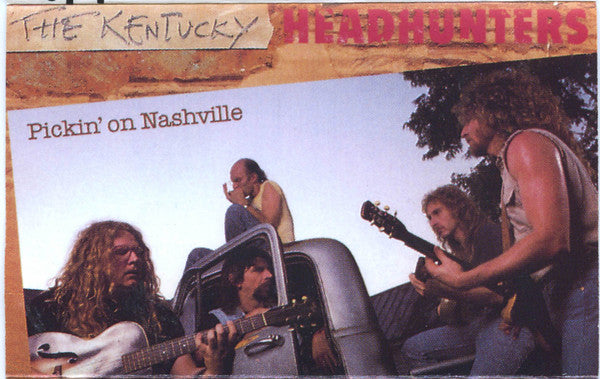 The Kentucky Headhunters : Pickin' On Nashville (Cass, Album, Dol)