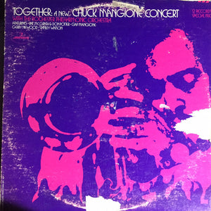 Chuck Mangione, Rochester Philharmonic Orchestra : Together: A New Chuck Mangione Concert (2xLP, Album)