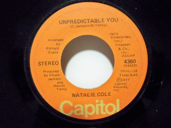 Natalie Cole : Unpredictable You / I've Got Love On My Mind (7", Single)