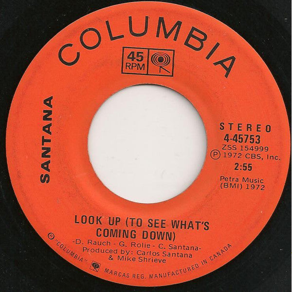 Santana : All The Love Of The Universe / Look Up (To See What's Coming Down) (7", Single)