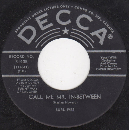 Burl Ives : Call Me Mr. In-Between (7", Single)