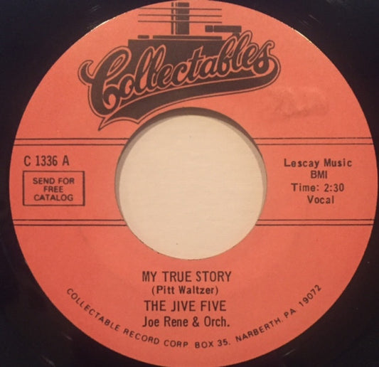 The Jive Five : My True Story / When I Was Single (7", RE)