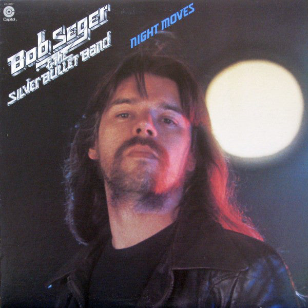 Bob Seger And The Silver Bullet Band : Night Moves (LP, Album)
