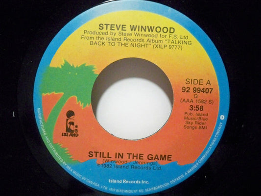 Steve Winwood : Still In The Game / Dust (7", Single)