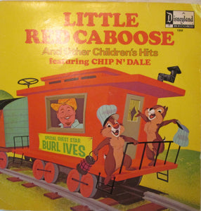 Chip N' Dale* / Burl Ives : The Little Red Caboose And Other Children's Hits (LP, Album, Mono)