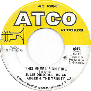 Julie Driscoll, Brian Auger & The Trinity : This Wheel's On Fire (7", Single, WM )