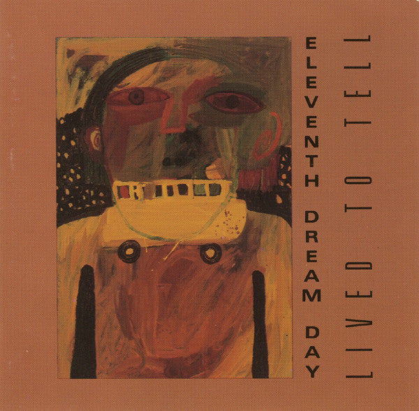 Eleventh Dream Day : Lived To Tell (CD, Album)